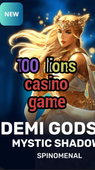 100 lions casino game-trdjkmsxjksdss.com
